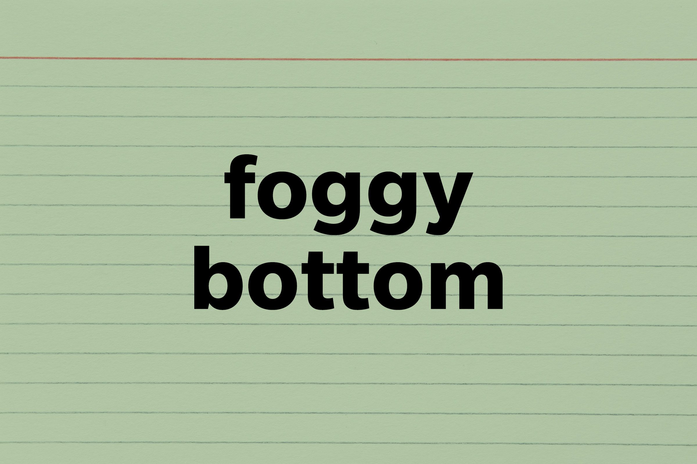 Foggy Bottom