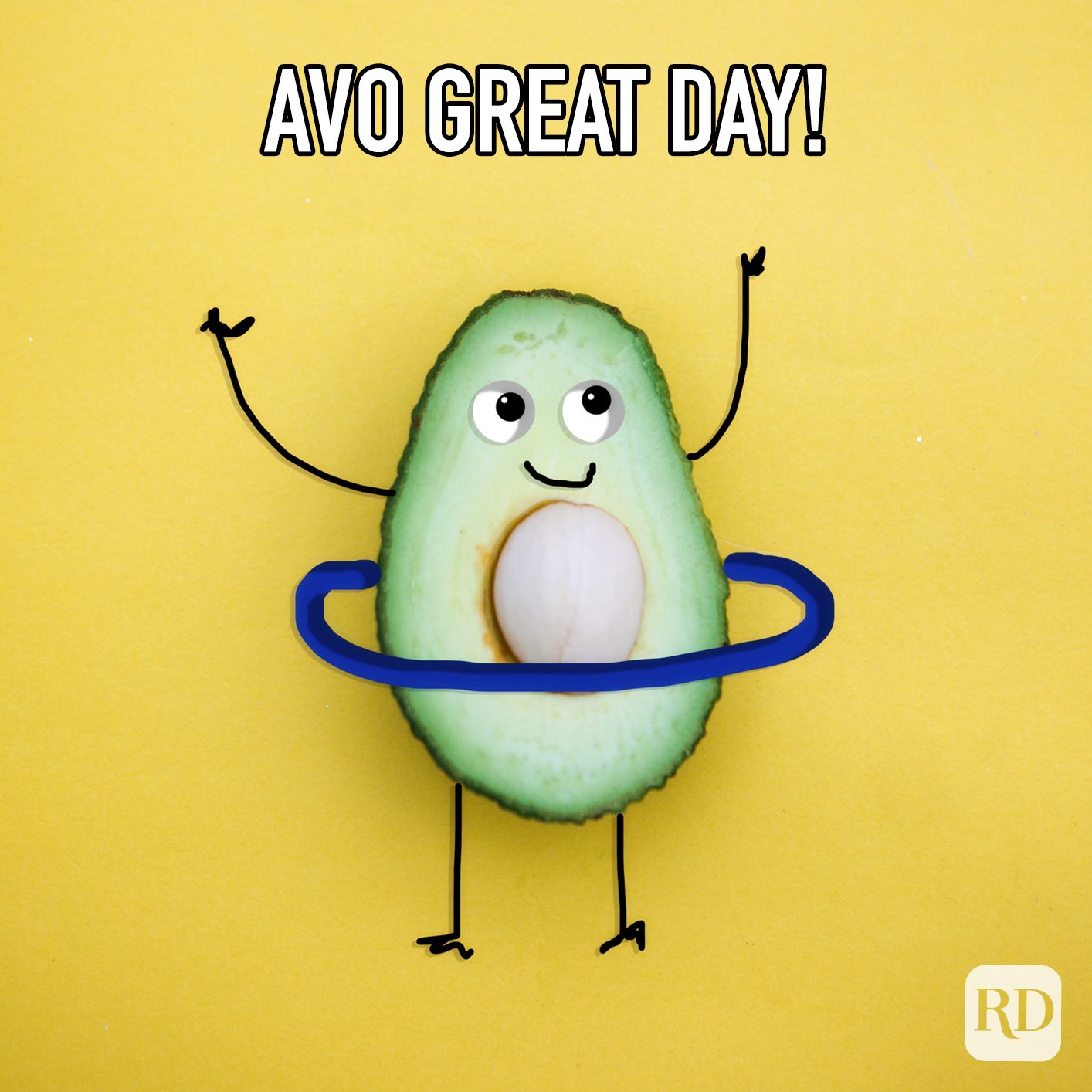 Avo Great Day meme text over happy avocado illustration